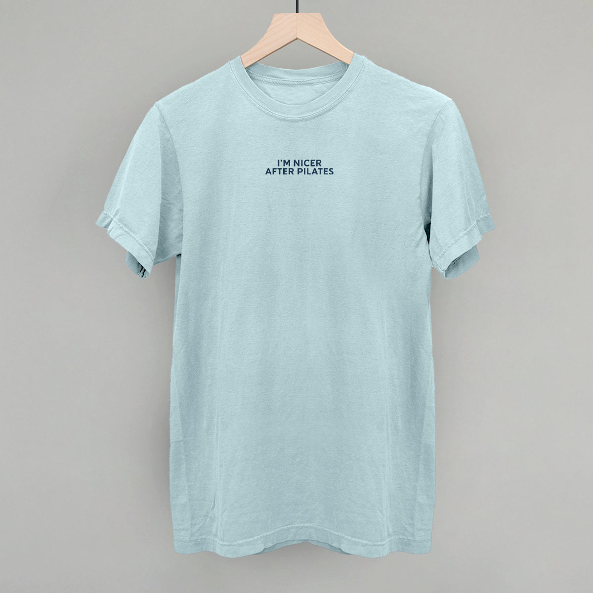 I'm Nicer After Pilates