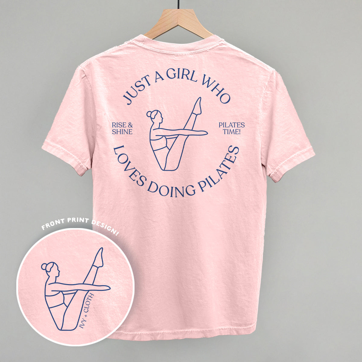 Just A Girl Who Loves Doing Pilates (Back Print)