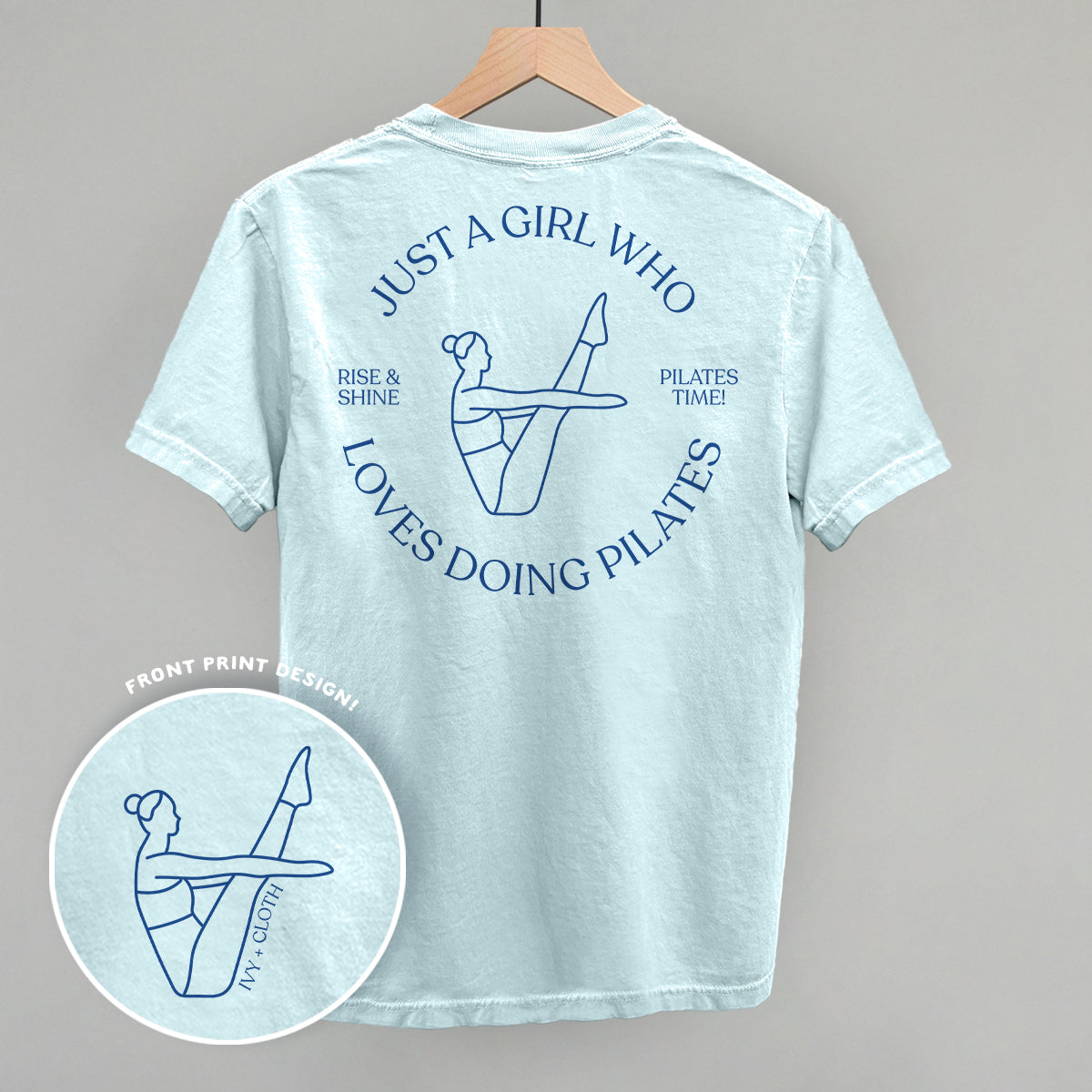 Just A Girl Who Loves Doing Pilates (Back Print)